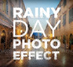 相片叠加下雨模板：Rainy Day Photo Effect
